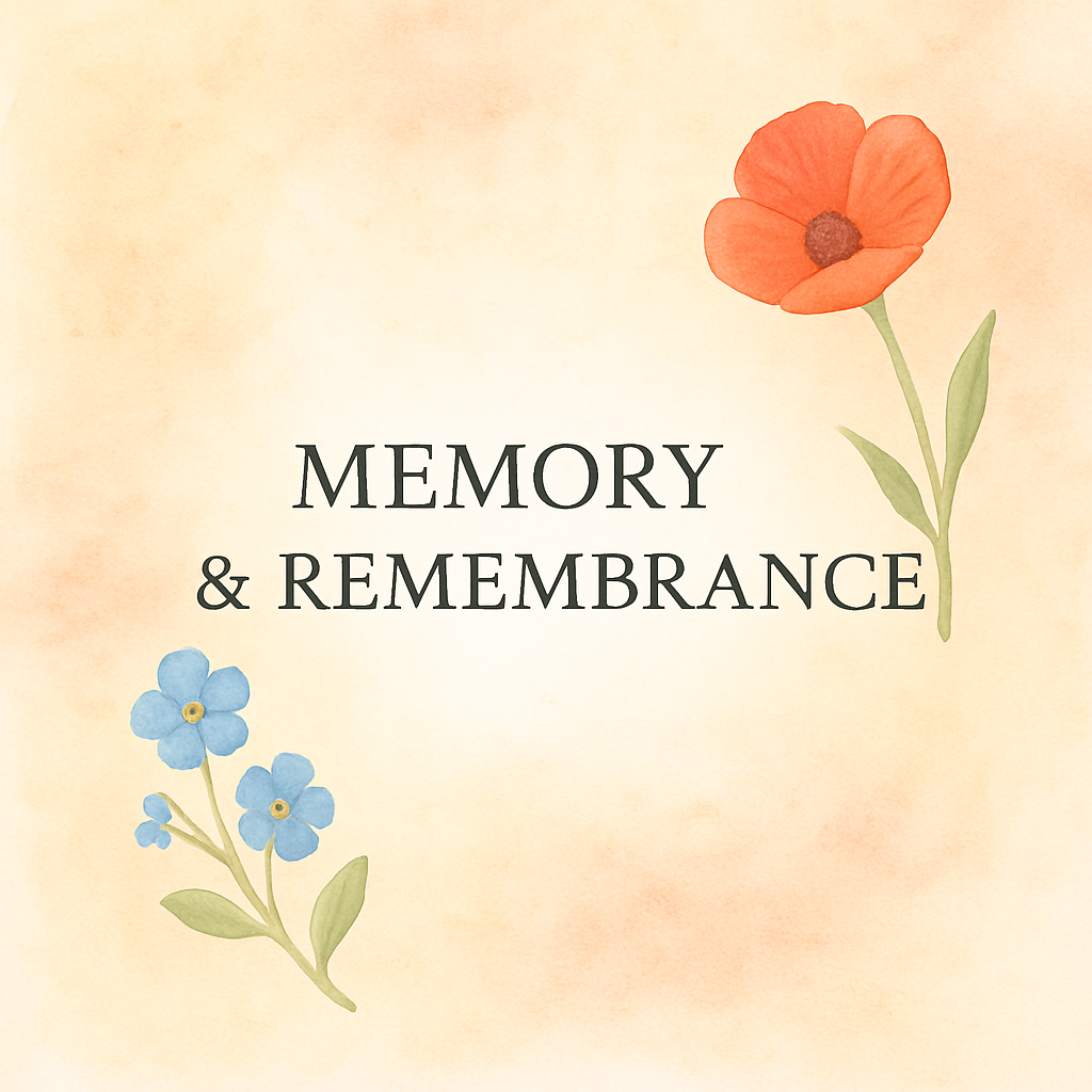 Memory & Remembrance